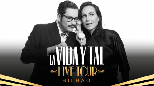  LA VIDA Y TAL LIVE TOUR